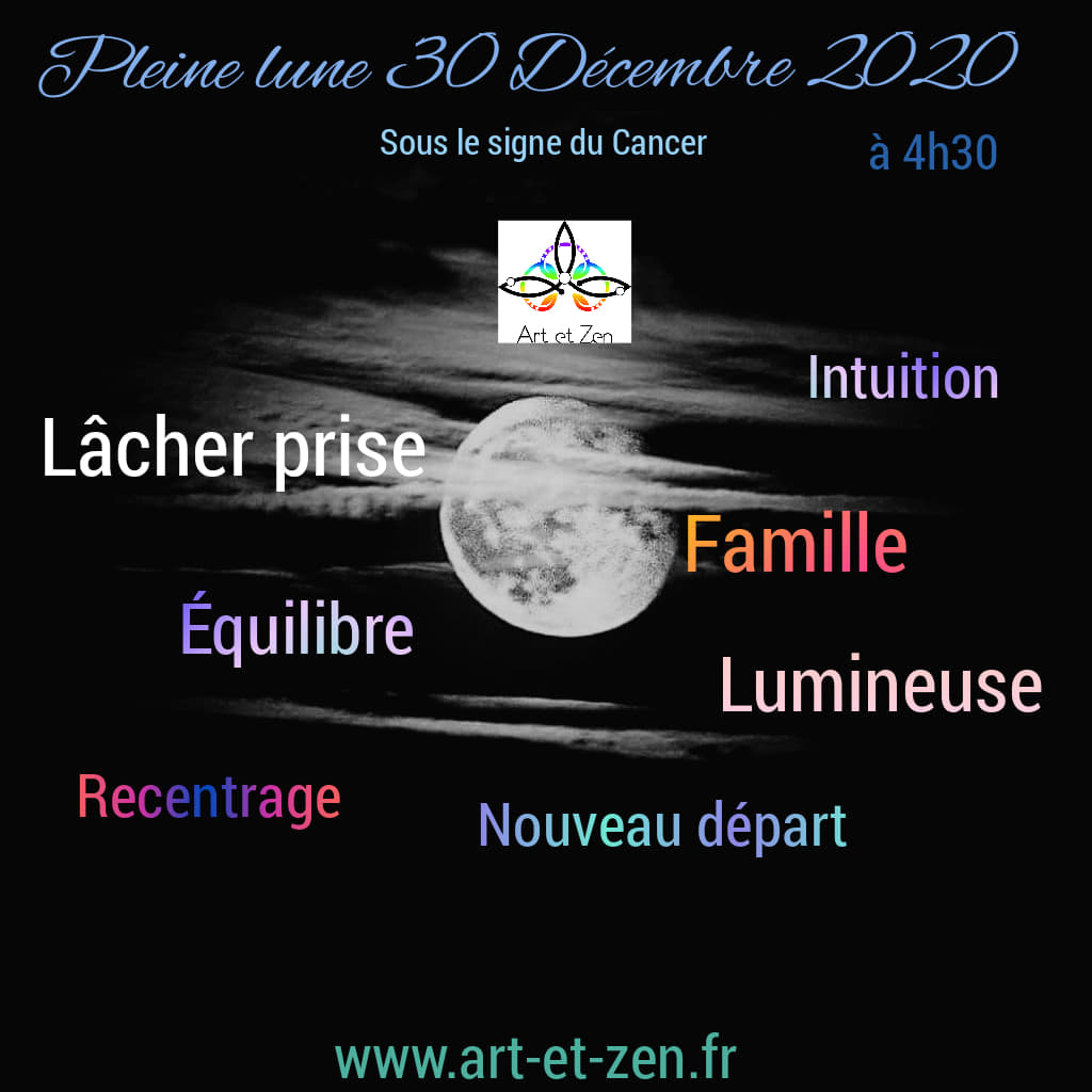 Pleine lune du 30 Décembre 2020 - sous le signe du Cancer